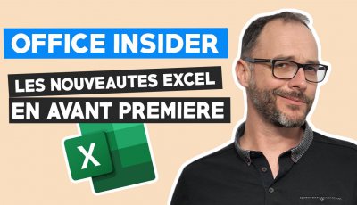 Office Insider - Découvrez les nouveautés Excel avant tout le monde